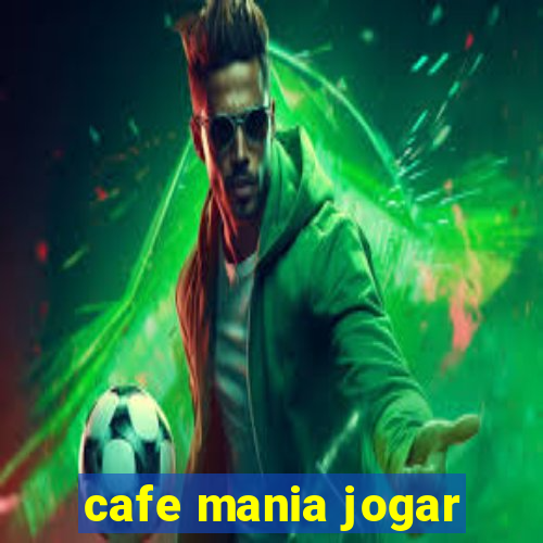 cafe mania jogar